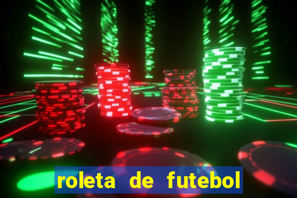 roleta de futebol roleta jogadores de futebol para